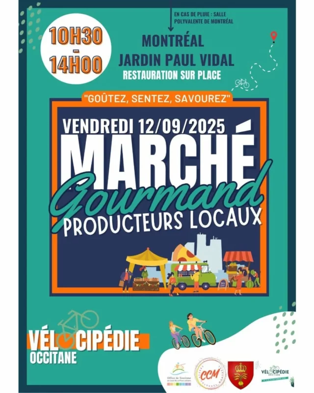 🚴‍♂️ 𝐋𝐞 𝐯𝐞́𝐥𝐨, 𝐥𝐞 𝐭𝐞𝐫𝐫𝐨𝐢𝐫 𝐞𝐭 𝐥𝐚 𝐟𝐞̂𝐭𝐞 𝐬’𝐢𝐧𝐯𝐢𝐭𝐞𝐧𝐭 𝐚̀ 𝐌𝐨𝐧𝐭𝐫𝐞́𝐚𝐥 𝐝𝐞 𝐥'𝐀𝐮𝐝𝐞 ! 🍇🎉

Dans le cadre du grand événement sportif et festif @velocipedieoccitane , Montréal va vibrer au rythme des saveurs locales et de la bonne humeur !

Le vendredi 12 septembre 2025, de 10h30 à 14h, un marché gourmand vous attend avec le meilleur du terroir : 😋 assiettes préparées par des producteurs locaux, 🍷 vins du coin, 🍓 fruits & légumes de saison, 🍦 glaces … De quoi remplir votre panier et régaler vos papilles (restauration sur place 🍽️) !

Profitez aussi de diverses animations : Mise à disposition d'un photobooth, 🚲 atelier réparation de vélos, ⛪️ visite de la collégiale Saint-Vincent, 📸 découverte des chemins de photos dans le village et dans la salle Mazières... 

Venez nombreux pour partager un moment convivial, soutenir nos producteurs locaux et encourager les nombreux cyclistes qui parcourront la Voie Verte du canal du Midi à Montségur pendant 3 jours !

📍 Jardin Paul Vidal, à Montréal (11290)
📆 Le vendredi 12 septembre 2025
🕙 De 10h30 à 14h

Entrée libre – Ouvert à tous ! 📢 

#marchégourmand #marchédeproducteurs #animation #sortirdanslaude #audetourisme #occitanietourisme #Aude #audetourisme #jaimelaude #occitanie #occitanietourisme