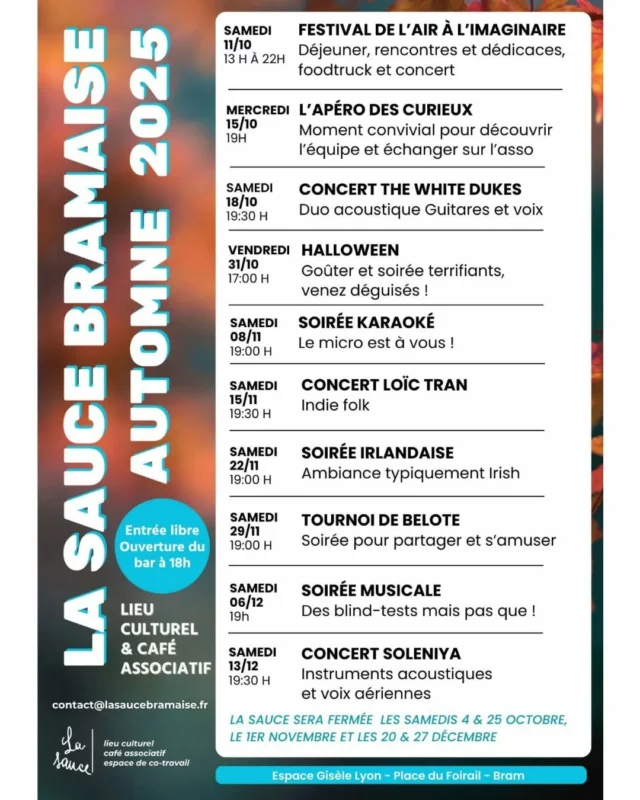 🎶🍂🎃 𝐋𝐞𝐬 𝐚𝐧𝐢𝐦𝐚𝐭𝐢𝐨𝐧𝐬 𝐝𝐞 𝐥'𝐚𝐮𝐭𝐨𝐦𝐧𝐞 

Retrouvez ci-dessus la belle programmation du café associatif et culturel de @lasaucebramaise pour l'automne 2025 !

📍 Espace Gisèle Lyon, place du Foirail (Bram) 

#animations #sortirdanslaude #automne2025 #caféassociatif #Bram #aude #audetourisme #occitanie #occitanietourisme