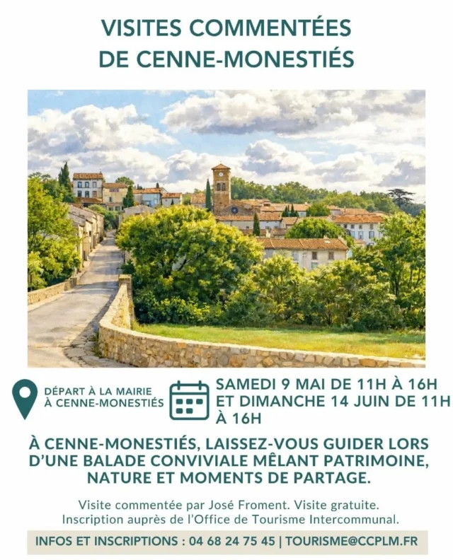 ✨ 𝗡𝗼𝘂𝘃𝗲𝗮𝘂𝘁𝗲́ 𝟮𝟬𝟮𝟲 : 𝗟𝗲𝘀 𝘃𝗶𝘀𝗶𝘁𝗲𝘀 𝗰𝗼𝗺𝗺𝗲𝗻𝘁𝗲́𝗲𝘀 𝗱𝗲 𝗖𝗲𝗻𝗻𝗲-𝗠𝗼𝗻𝗲𝘀𝘁𝗶𝗲́𝘀 !
 
Le samedi 09 mai et le dimanche 14 juin, laissez-vous guider lors d’une balade conviviale mêlant patrimoine, nature et moments de partage dans le village de Cenne-Monestiés. 💧🏭🎨🌿

Le détail de ces deux journées :
🔸En fin de matinée, à 11h, José Froment (ancien maire de Cenne-Monestiés) vous proposera une visite du village et de son parcours sculptural.
🔹 À 12h30, place à la détente autour d’un pique-nique tiré du sac au lavoir, dans un cadre paisible et propice au partage.
🔸 L’après-midi, José Froment vous emmènera visiter l’usine Cayre pour découvrir le passé industriel du bourg.
🔹 Et pour celles et ceux qui souhaiteront prolonger le plaisir, à 15h, il sera proposé de continuer l’aventure sur le sentier « Au fil de l’eau et des moulins », une promenade bucolique au rythme du Lampy et des anciens moulins.

➡️ Début des visites à 11h devant la mairie. Visites gratuites.

➡️ Sur inscription :📱 04 68 24 75 45 | 📧 : tourisme@ccplm.fr
Attention, le nombre de places est limité.

N'hésitez pas à relayer l'information et à nous contacter pour plus de précisions ! ℹ️😄

#visitecommentée #visiteguidée #CenneMonestiés #collinescathares #aude @audetourisme @voyageoccitanie