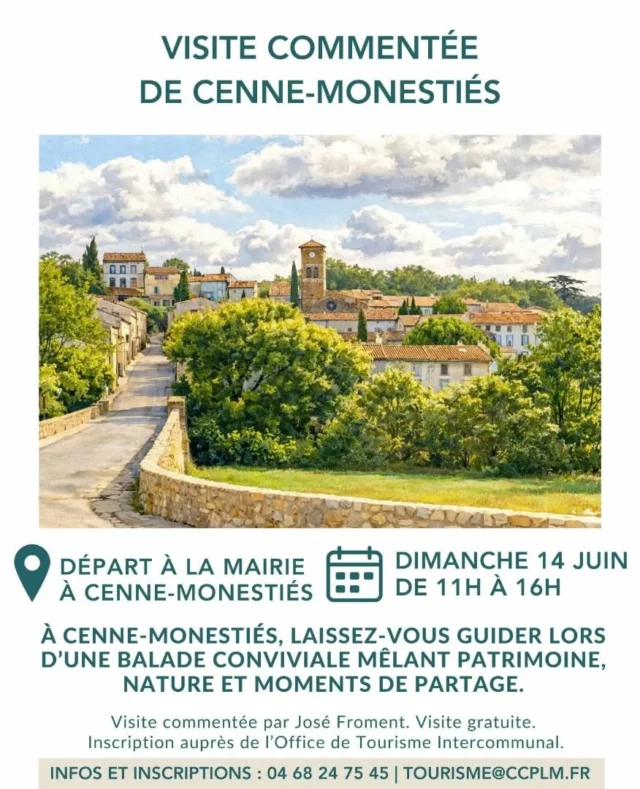 💧🏭🎨🌿 𝗩𝗶𝘀𝗶𝘁𝗲 𝗰𝗼𝗺𝗺𝗲𝗻𝘁𝗲́𝗲 𝗱𝗲 𝗖𝗲𝗻𝗻𝗲-𝗠𝗼𝗻𝗲𝘀𝘁𝗶𝗲́𝘀

Le dimanche 14 juin 2026, laissez-vous guider lors d’une balade conviviale mêlant patrimoine, nature et moments de partage dans le village de Cenne-Monestiés (11170).

Le détail de cette journée :
🔸En fin de matinée, à 11h, José Froment (ancien maire de Cenne-Monestiés) vous proposera une visite du village et de son parcours sculptural.
🔹 À 12h30, place à la détente autour d’un pique-nique tiré du sac au lavoir, dans un cadre paisible et propice au partage.
🔸 L’après-midi, José Froment vous emmènera visiter l’usine Cayre pour découvrir le passé industriel du bourg.
🔹 Et pour celles et ceux qui souhaiteront prolonger le plaisir, à 15h, il sera proposé de continuer l’aventure sur le sentier « Au fil de l’eau et des moulins », une promenade bucolique au rythme du Lampy et des anciens moulins.

➡️ Début de la visite à 11h devant la mairie. Visite gratuite.

➡️ Sur inscription auprès de l'Office de Tourisme Intercommunal des Collines Cathares :📱 04 68 24 75 45 | 📧 : tourisme@ccplm.fr
Attention, le nombre de places est limité.

N'hésitez pas à relayer l'information et à nous contacter pour plus de précisions ! ℹ️😄

#visitecommentée #patrimoine #CenneMonestiés #aude @audetourisme #occitanie @voyageoccitanie